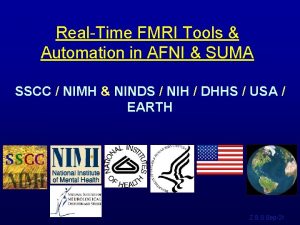 RealTime FMRI Tools Automation in AFNI SUMA SSCC