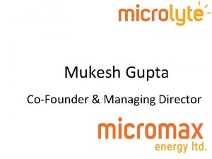Mukesh Gupta CoFounder Managing Director Solar Panel Batteries