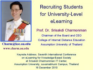 Recruiting Students for UniversityLevel e Learning Prof Dr