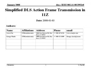 January 2008 doc IEEE 802 11 082952 r