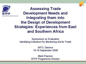 Assessing Trade Development Needs and Integrating them into