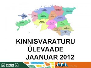 KINNISVARATURU LEVAADE JAANUAR 2012 Indeksi muutused vrreldes kaalutud
