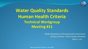 Water Quality Standards Human Health Criteria Technical Workgroup