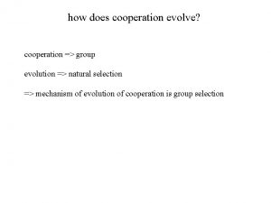 how does cooperation evolve cooperation group evolution natural