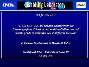 IVQS SERVER IVQS SERVER un sistema clientserver per