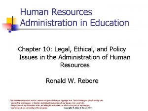 Human Resources Administration in Education Chapter 10 Legal