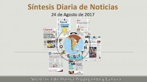 Sntesis Diaria de Noticias 24 de Agosto de