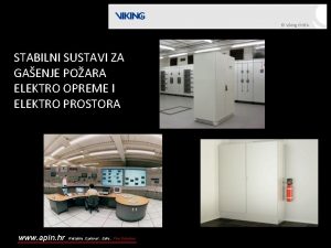 Viking EMEA STABILNI SUSTAVI ZA GAENJE POARA ELEKTRO