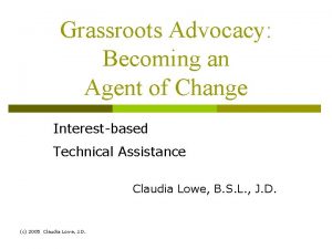 Grassroots Advocacy Becoming an Agent of Change Interestbased