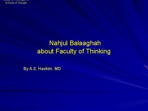 Faculty of Thinking Schools of Thought Nahjul Balaaghah