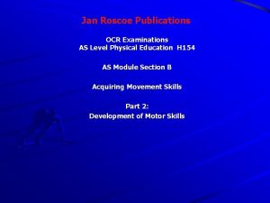 Jan Roscoe Publications OCR Examinations AS Level Physical