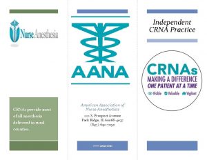 Independent CRNA Practice CRNAs provide most of all