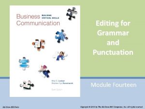 Editing for Grammar and Punctuation Module Fourteen Mc