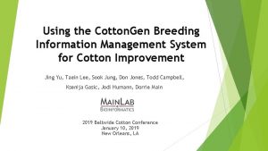 Using the Cotton Gen Breeding Information Management System