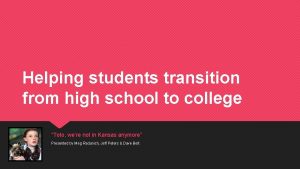 Helping students transition from high school to college