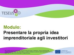 Modulo Presentare la propria idea imprenditoriale agli investitori