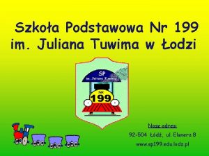 Szkoa Podstawowa Nr 199 im Juliana Tuwima w