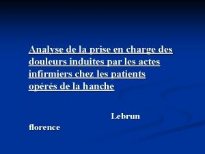 Analyse de la prise en charge des douleurs