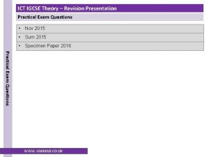 ICT IGCSE Theory Revision Presentation Practical Exam Questions