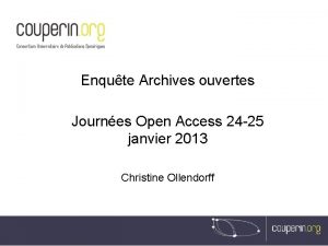 Enqute Archives ouvertes Journes Open Access 24 25