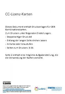 CCLizenzKarten Dieses Dokument enthlt Druckvorlagen fr OER Kombinationskarten