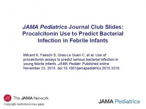 JAMA Pediatrics Journal Club Slides Procalcitonin Use to