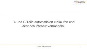 B und CTeile automatisiert einkaufen und dennoch intensiv