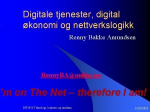 Digitale tjenester digital konomi og nettverkslogikk Renny Bakke