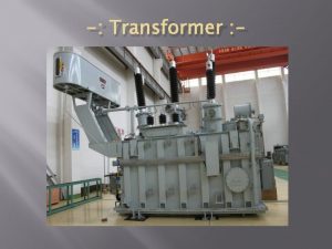 Transformer Topic covered Working principle of single phase