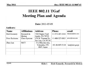 May 2011 doc IEEE 802 11 110607 r