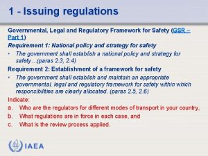 1 Issuing regulations Governmental Legal and Regulatory Framework