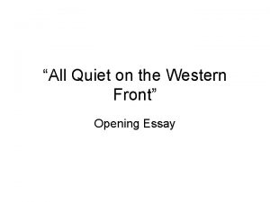 All Quiet on the Western Front Opening Essay