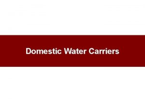 Domestic Water Carriers Significance of the Industry Transport