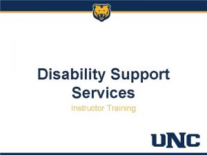 Disability Support Services Instructor Training Introduction to DSS