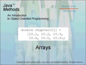 Java Methods TM Maria Litvin Gary Litvin An