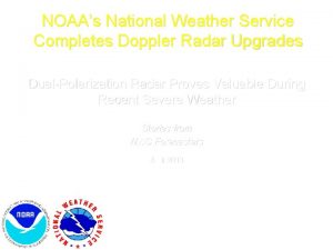 NOAAs National Weather Service Completes Doppler Radar Upgrades