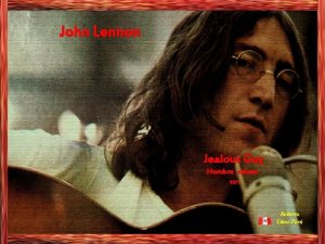 John Lennon Jealous Guy Hombre celoso 1971 Roberto