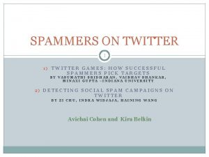 SPAMMERS ON TWITTER 1 1 TWITTER GAMES HOW