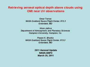 Retrieving aerosol optical depth above clouds using OMI