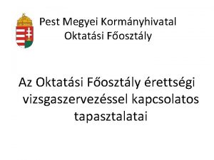 Pest Megyei Kormnyhivatal Oktatsi Fosztly Az Oktatsi Fosztly