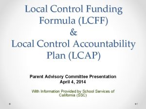 Local Control Funding Formula LCFF Local Control Accountability