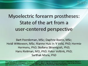 Myoelectric forearm prostheses State of the art from