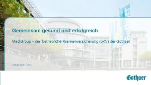 Gemeinsam gesund erfolgreich Medi Group die betriebliche Krankenversicherung