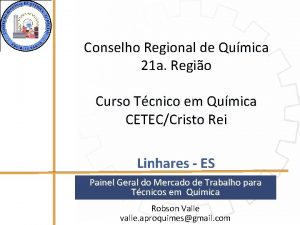 Conselho Regional de Qumica 21 a Regio Curso