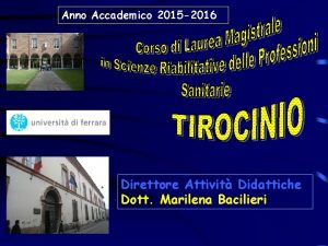 Anno Accademico 2015 2016 Direttore Attivit Didattiche Dott