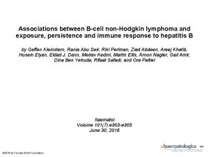 Associations between Bcell nonHodgkin lymphoma and exposure persistence