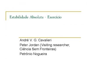 Estabilidade Absoluta Exerccio Andr V G Cavalieri Peter