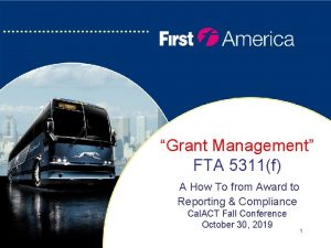 Grant Management FTA 5311f A How To from