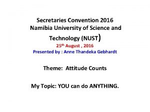 Secretaries Convention 2016 Namibia University of Science and