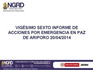 VIGSIMO SEXTO INFORME DE ACCIONES POR EMERGENCIA EN